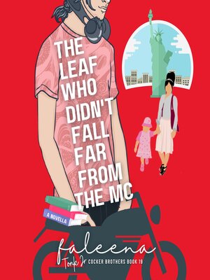 cover image of The Leaf Who Didn't Fall Far From the M.C.